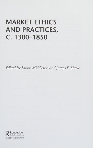 Market Ethics and Practices, c.1300–1850