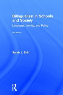 Bilingualism in Schools and Society