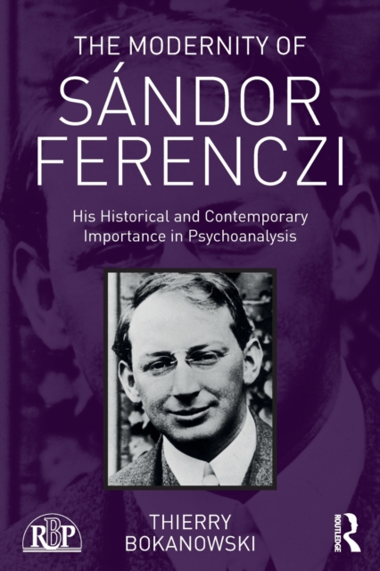 The Modernity of Sandor Ferenczi