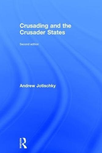 Crusading and the Crusader States