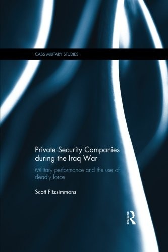 Private Security Companies during the Iraq War