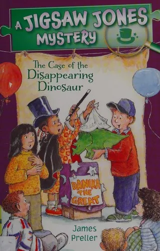 Jigsaw Jones: The Case of the Disappearing Dinosaur