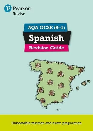 Pearson REVISE AQA GCSE Spanish Revision Guide
