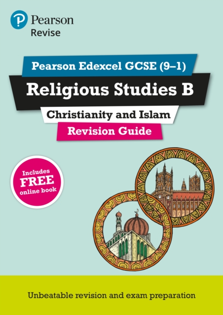 Pearson REVISE Edexcel GCSE Religious Studies B, Christianity and Islam Revision Guide incl. online revision - for 2026, 2027 exams