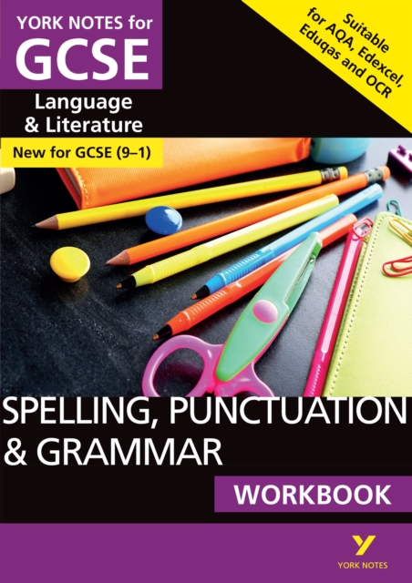 SPELLING, PUNCTUATION & GRAMMAR