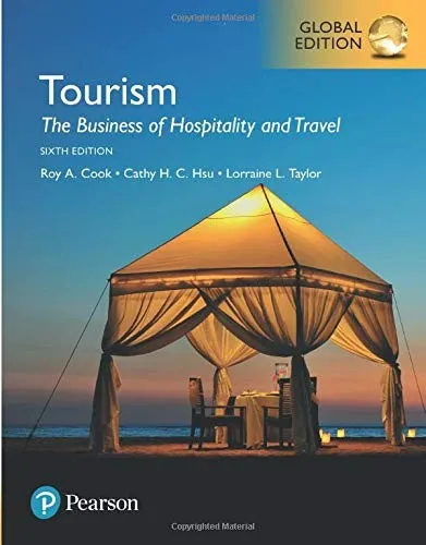 Tourism: The Business of Hospitality and Travel, Global Edition