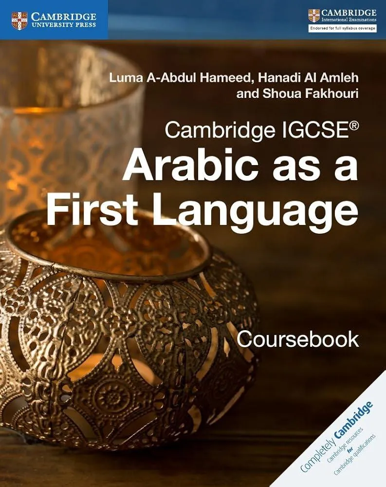 Cambridge IGCSE<sup>®</sup> Arabic as a First Language Coursebook