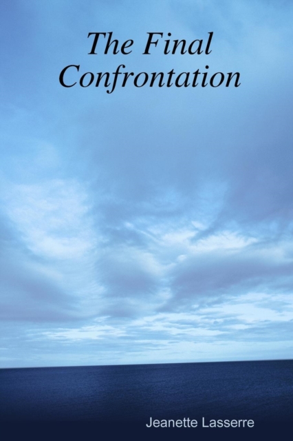 The Final Confrontation