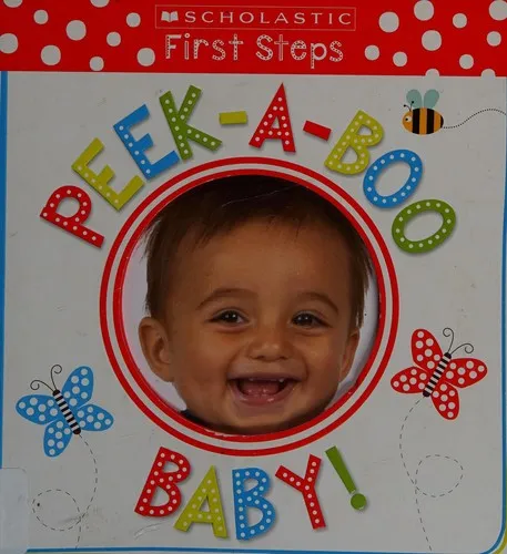 Peek-a-Boo Baby!: Scholastic Early Learners (My First)