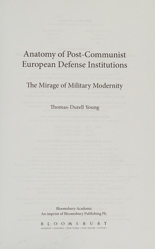 Anatomy of Post-Communist European Defense Institutions