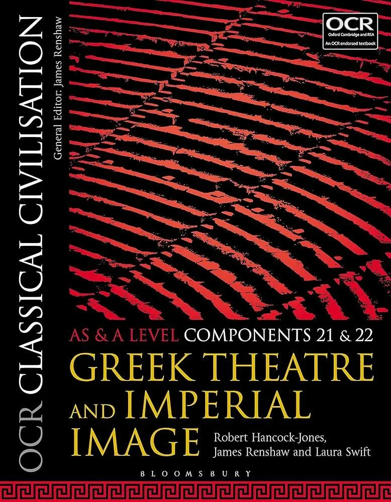 OCR Classical Civilisation AS and A Level Components 21 and 22 : Greek Theatre and Imperial Image