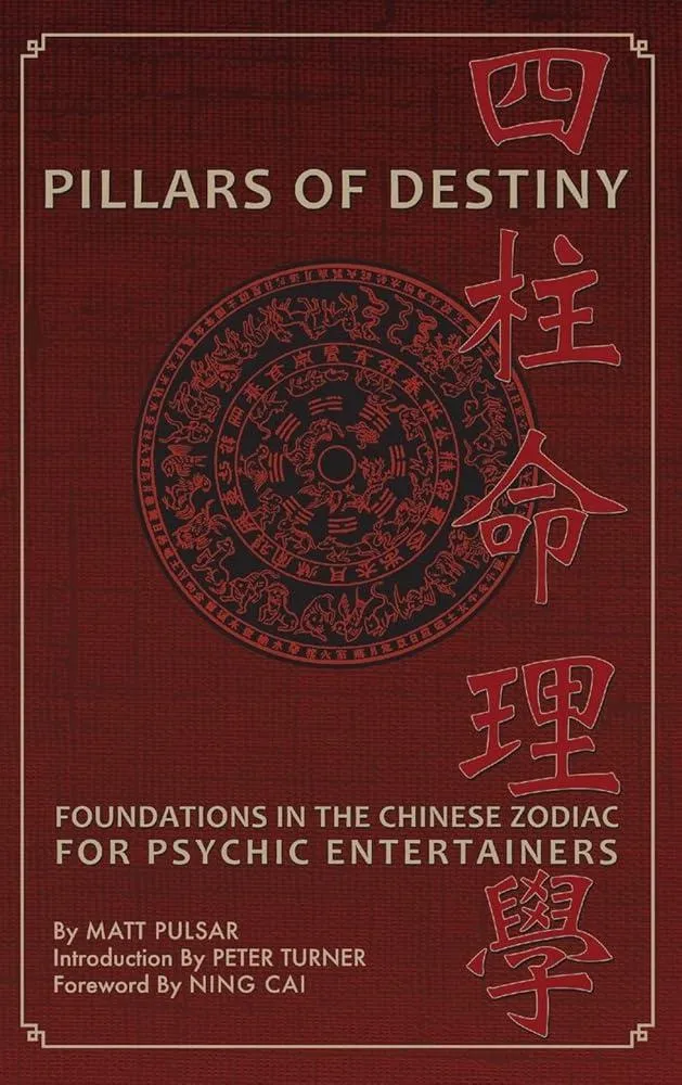 Pillars of Destiny, Foundations in the Chinese Zodiac for Psychic Entertainers