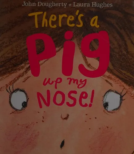 There's a Pig up my Nose!