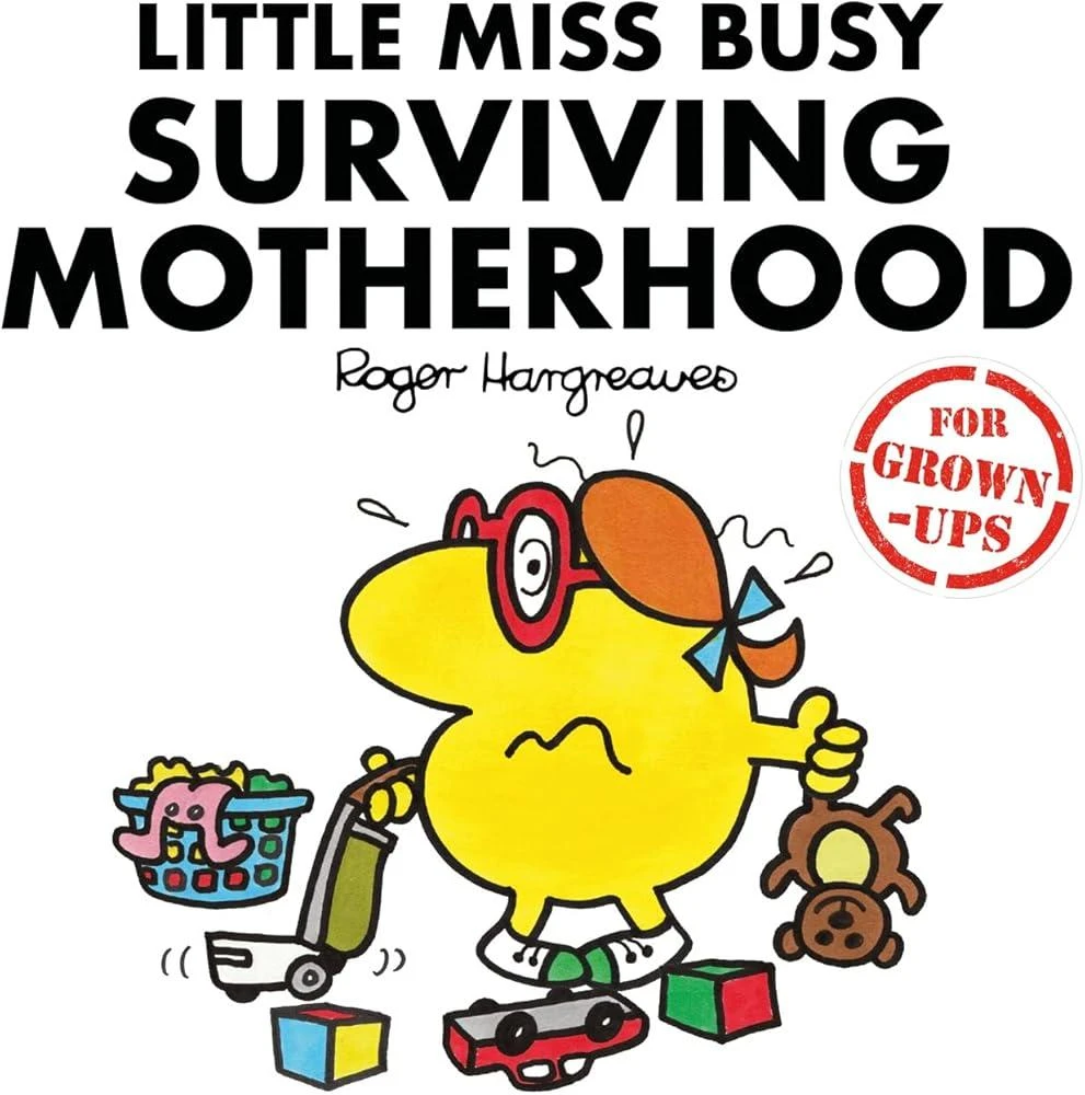 Little Miss Busy Surviving Motherhood