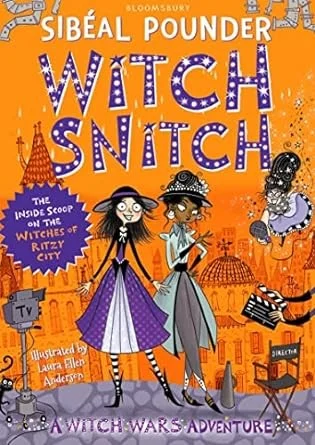 Witch Snitch : The Inside Scoop on the Witches of Ritzy City