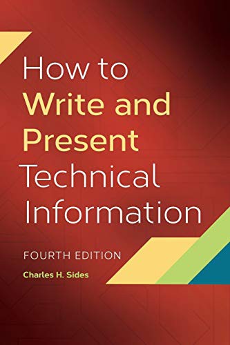 How to Write and Present Technical Information (Revised)