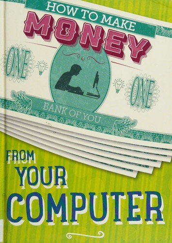 How to Make Money from Your Computer