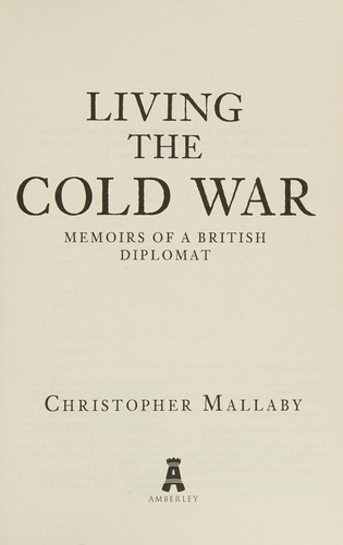 Living the Cold War