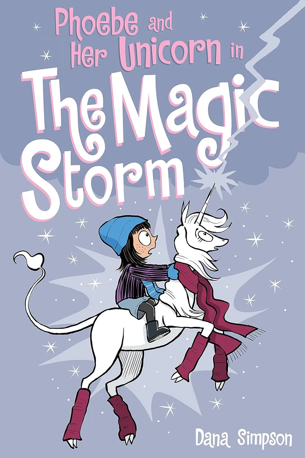 Phoebe and Her Unicorn in the Magic Storm : Volume 6