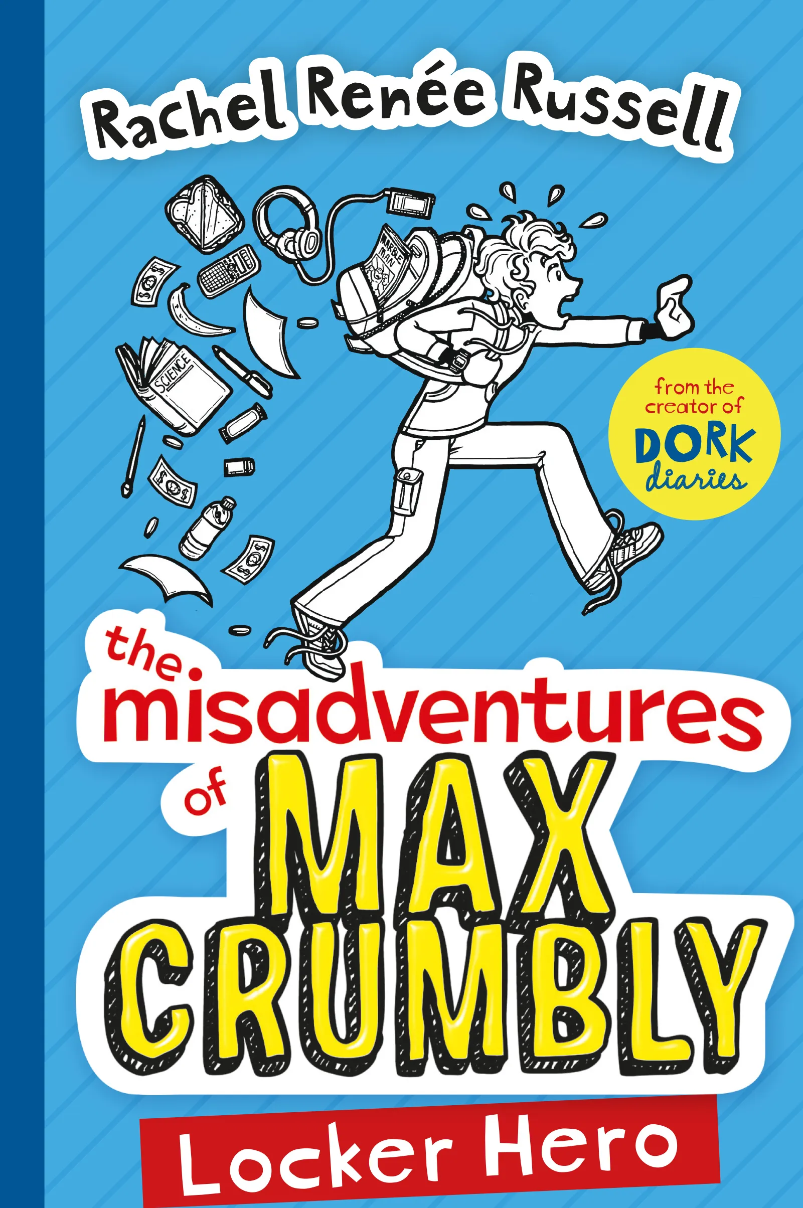 The Misadventures of Max Crumbly 1