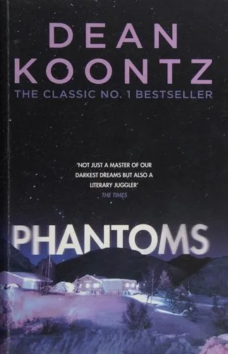 Phantoms : A chilling tale of breath-taking suspense