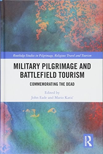 Military Pilgrimage and Battlefield Tourism