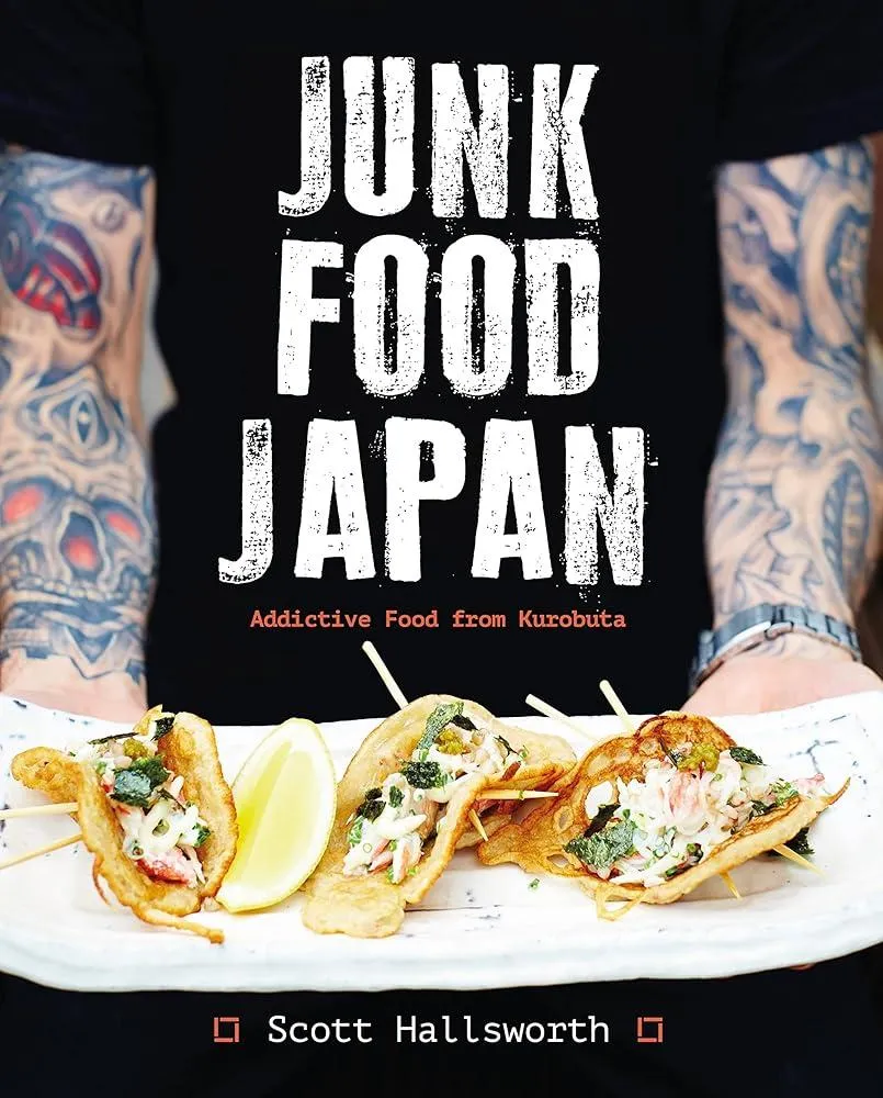 Junk Food Japan : Addictive Food from Kurobuta