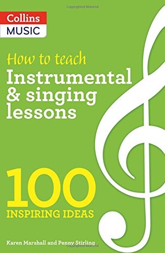 How to teach Instrumental & Singing Lessons