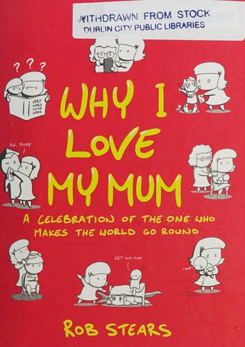 Why I Love My Mum