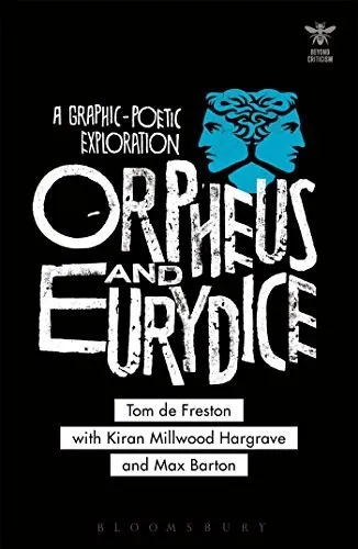 Orpheus and Eurydice : A Graphic-Poetic Exploration