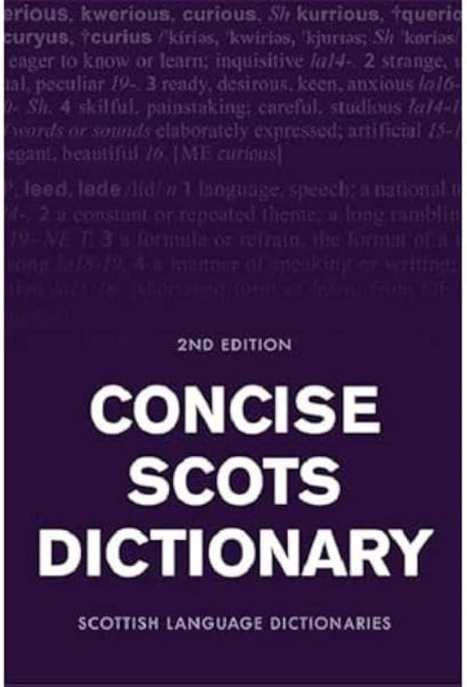 Concise Scots Dictionary : Second Edition