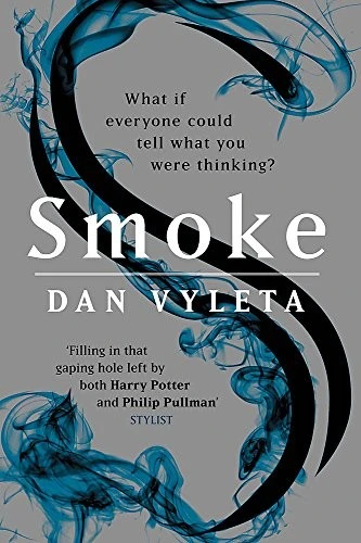 Smoke : Imagine a world in which every bad thought you had was made visible…