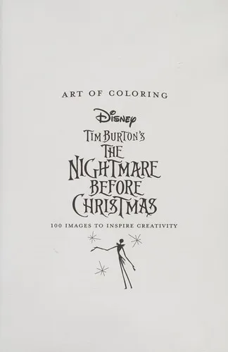 Art of Coloring: Tim Burton's The Nightmare Before Christmas : 100 Images to Inspire Creativity