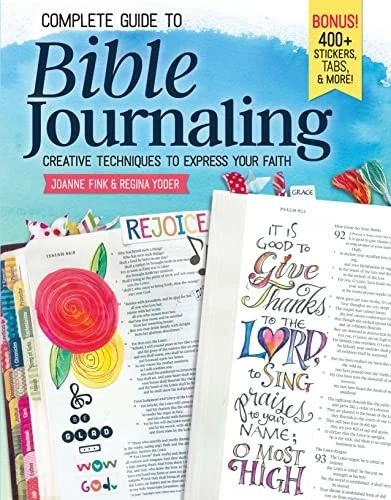 Complete Guide to Bible Journaling : Creative Techniques to Express Your Faith