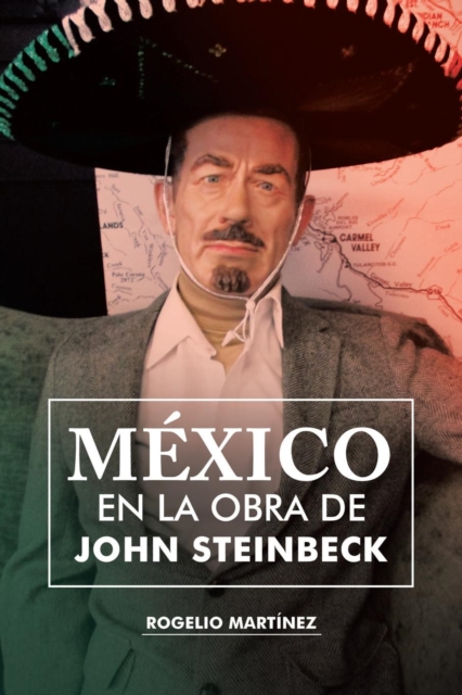 Mexico en la obra de John Steinbeck