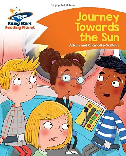 Reading Planet - Journey Towards the Sun  - Orange