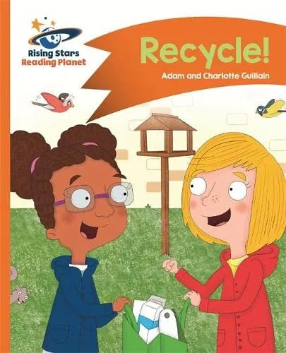 Reading Planet - Recycle! - Orange