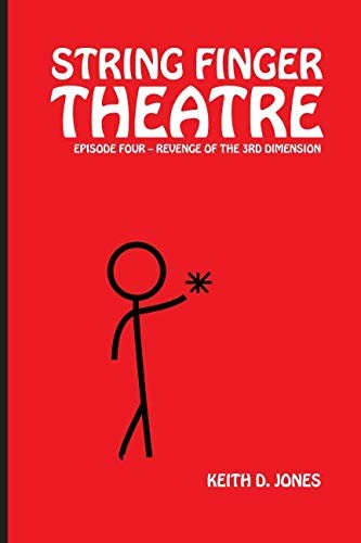 String Finger Theatre, Episode Four