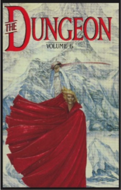 Philip Jose Farmer's The Dungeon Vol. 6