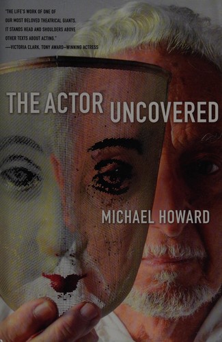 The Actor Uncovered