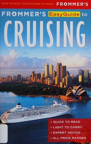 Frommer's EasyGuide to Cruising