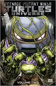 Teenage Mutant Ninja Turtles Universe, Vol. 2: The New Strangeness : 2