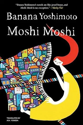 Moshi Moshi : A Novel