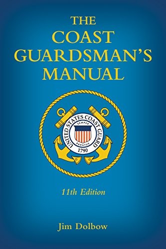 The Coast Guardsman's Manual, 11th Edition