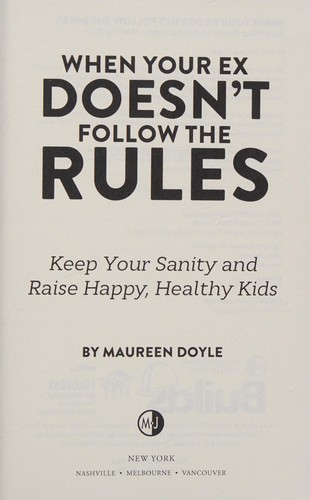 When Your Ex Doesn't Follow the Rules