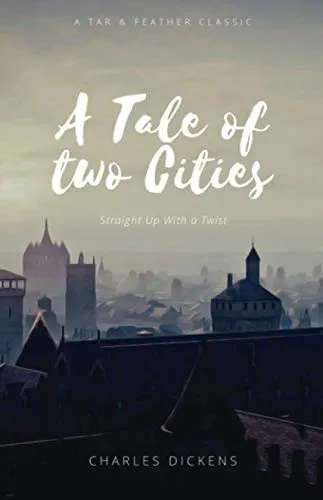 A Tale of Two Cities : A Tar & Feather Classic, straight up with a twist. : 7