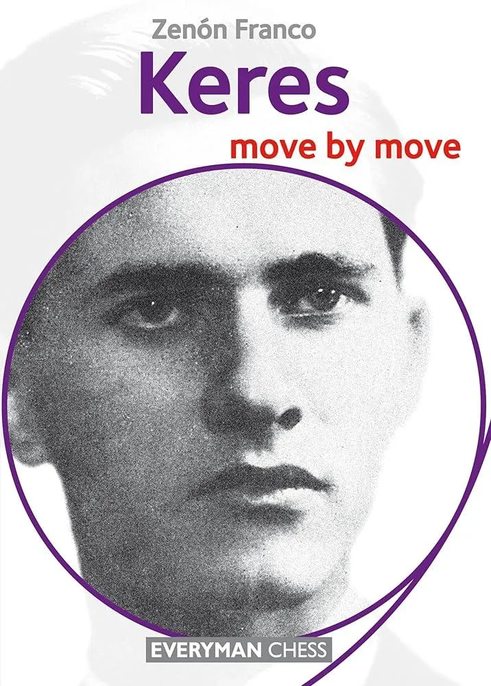 Keres : Move by Move