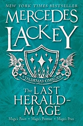 The Last Herald-Mage - A Valdemar Omnibus