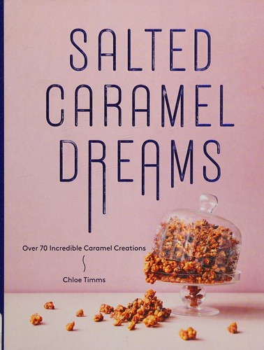 Salted Caramel Dreams