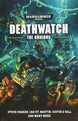 Deathwatch: The Omnibus